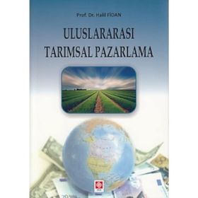 Uluslararası Tarımsal Pazarlama - Halil Fidan