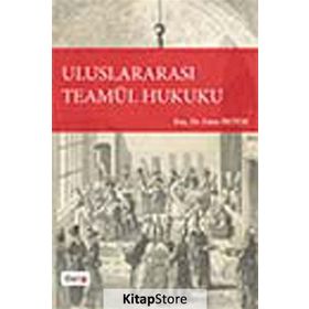 ULUSLARARASI TEAMÜL HUKUKU - EMRE ÖKTEM