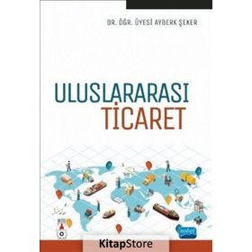 Uluslararası Ticaret Arş. Gör. Ayberk Şeker Nobel Yayın Dağıtım
