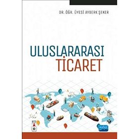 Uluslararası Ticaret Arş. Gör. Ayberk Şeker Nobel Yayın Dağıtım