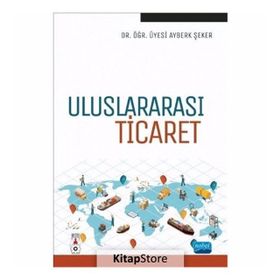 Uluslararası Ticaret Arş. Gör. Ayberk Şeker Nobel Yayın Dağıtım