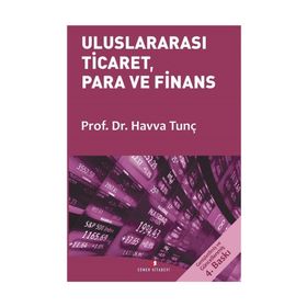 Uluslararası Ticaret, Para ve Finans - Havva Tunç