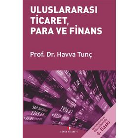 Uluslararası Ticaret, Para ve Finans - Havva Tunç