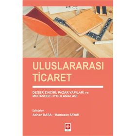 Uluslararası Ticaret - Ramazan Sayar Adnan Kara