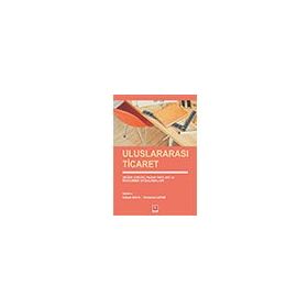 Uluslararası Ticaret - Ramazan Sayar Adnan Kara