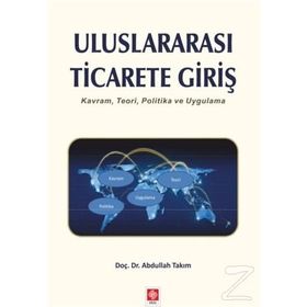 Uluslararası Ticarete Giriş - Oğuz Kaymakcı Recep Şen Nuri Avcı