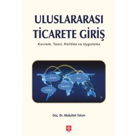 Uluslararası Ticarete Giriş - Oğuz Kaymakcı Recep Şen Nuri Avcı