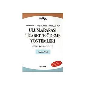 Uluslararası Ticarette Ödeme Yöntemleri - Coşkun Yeni