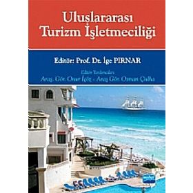 ULUSLARARASI TURIZM İŞLETMECİLİĞİ - İGE PIRNAR TAVMERGEN