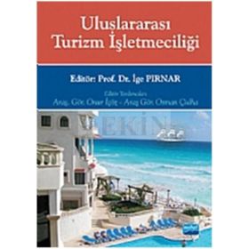 ULUSLARARASI TURIZM İŞLETMECİLİĞİ - İGE PIRNAR TAVMERGEN