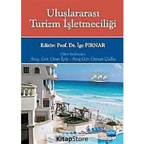 ULUSLARARASI TURIZM İŞLETMECİLİĞİ - İGE PIRNAR TAVMERGEN