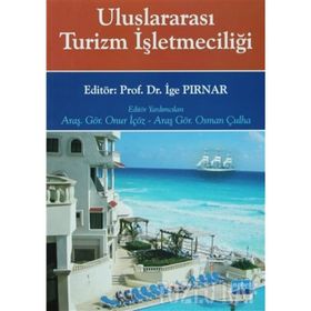 ULUSLARARASI TURIZM İŞLETMECİLİĞİ - İGE PIRNAR TAVMERGEN