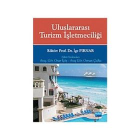 ULUSLARARASI TURIZM İŞLETMECİLİĞİ - İGE PIRNAR TAVMERGEN