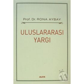 ULUSLARARASI YARGI - RONA AYBAY