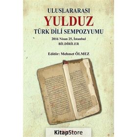 Uluslararası Yulduz Türk Dili Sempozyumu - Mehmet Ölmez