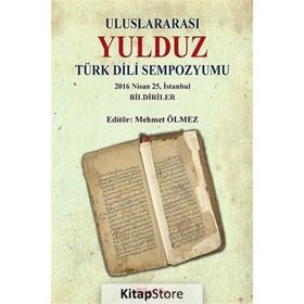 Uluslararası Yulduz Türk Dili Sempozyumu - Mehmet Ölmez