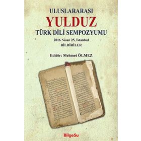 Uluslararası Yulduz Türk Dili Sempozyumu - Mehmet Ölmez
