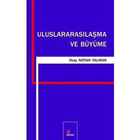 Uluslararasılaşma ve Büyüme - İlkay Noyan Yalman