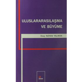 Uluslararasılaşma ve Büyüme - İlkay Noyan Yalman