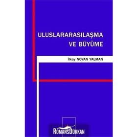Uluslararasılaşma ve Büyüme - İlkay Noyan Yalman
