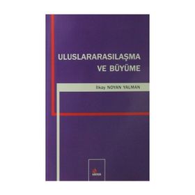 Uluslararasılaşma ve Büyüme - İlkay Noyan Yalman