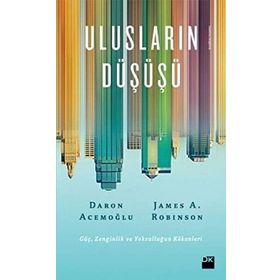 Ulusların Düşüşü - Daron Acemoğlu