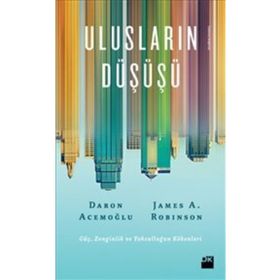 Ulusların Düşüşü - Daron Acemoğlu