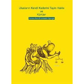 Ulusların Kendi Kaderini Tayin Hakkı Ve Kürtler - Norman Paech