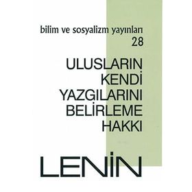 Ulusların Kendi Yazgılarını Belirleme Hakkı - Vladimir İlyiç Lenin