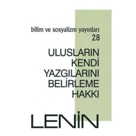 Ulusların Kendi Yazgılarını Belirleme Hakkı - Vladimir İlyiç Lenin