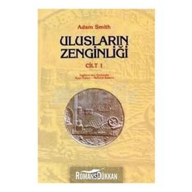 ULUSLARIN ZENGİNLİĞİ 1 - ADAM SMITH