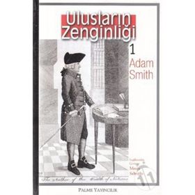 ULUSLARIN ZENGİNLİĞİ 1 - ADAM SMITH