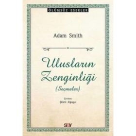 Ulusların Zenginliği Seçmeler - jeremy adam smith