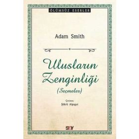 Ulusların Zenginliği Seçmeler - jeremy adam smith