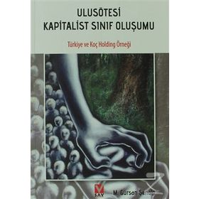 ULUSÖTESİ KAPITALIST SINIF OLUŞUMU - M. GÜRCAN ŞENALP