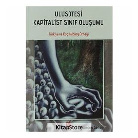 ULUSÖTESİ KAPITALIST SINIF OLUŞUMU - M. GÜRCAN ŞENALP