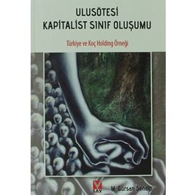 ULUSÖTESİ KAPITALIST SINIF OLUŞUMU - M. GÜRCAN ŞENALP