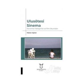 Ulusötesi Sinema - Hakan Aşkan