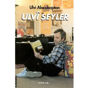 ULVI ŞEYLER - ULVI ALACAKAPTAN