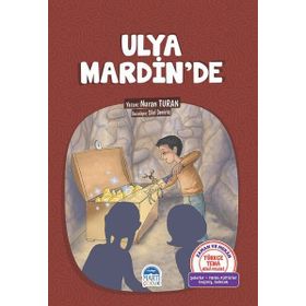 Ulya Mardin'de - Türkçe Tema Hikayeleri - Nuran Turan