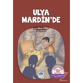 Ulya Mardin'de - Türkçe Tema Hikayeleri - Nuran Turan