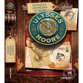 Ulysses Moore 14 / Karanlık Limanlara Seyahat - Pierdomenico Baccalario