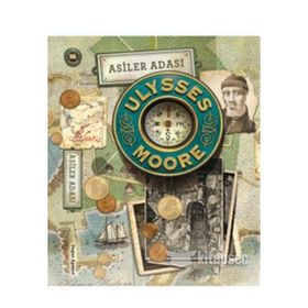 Ulysses Moore 16 - Asiler Adası - Pierdomenico Baccalario