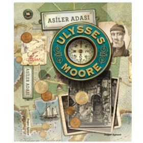 Ulysses Moore 16 - Asiler Adası - Pierdomenico Baccalario