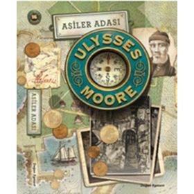 Ulysses Moore 16 - Asiler Adası - Pierdomenico Baccalario