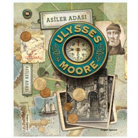 Ulysses Moore 16 - Asiler Adası - pierdominico baccalario