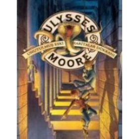 ULYSSES MOORE 2 - UNUTULMUŞ ESKI HARITALAR DÜKKANI - PIERDOMENICO BACCALARIO