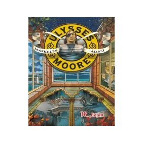 Ulysses Moore 4 - Maskeler Adası - pierdominico baccalario