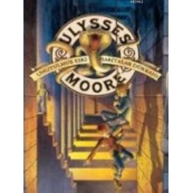 Ulysses Moore - Unutulmuş Eski Haritalar Dükkanı - pierdominico baccalario