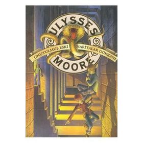 Ulysses Moore - Unutulmuş Eski Haritalar Dükkanı - pierdominico baccalario
